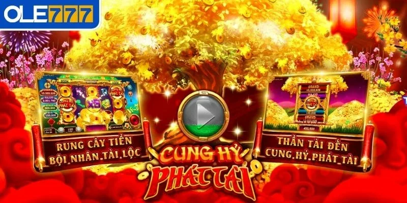 Khái quát về trò chơi nổ hũ cung hỷ phát tài tại OLE777
